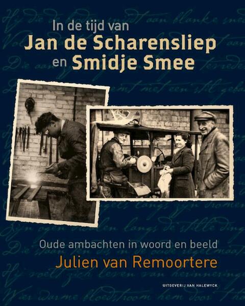 In de tijd van klompenmakers en bezembinders - Julien van Remoortere (ISBN 9789461310682)