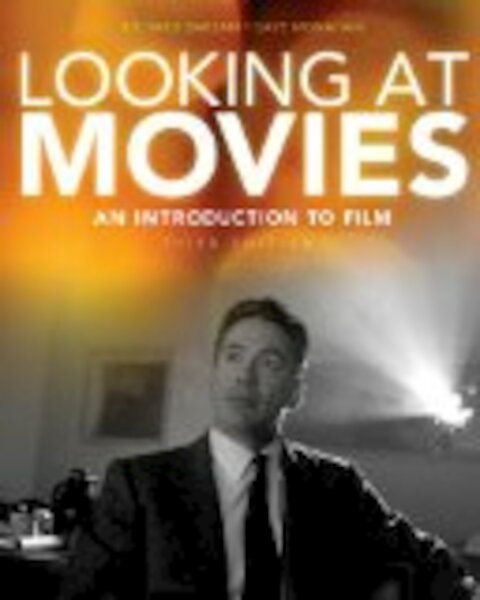 Looking at Movies - Richard Barsam, Dave Monahan (ISBN 9780393934632)