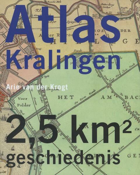 Atlas Kralingen - Arie van der Krogt (ISBN 9789068686098)