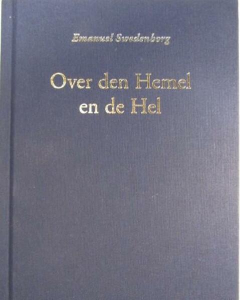 Hemel en hel - Emanuel Swedenborg (ISBN 9789082227802)