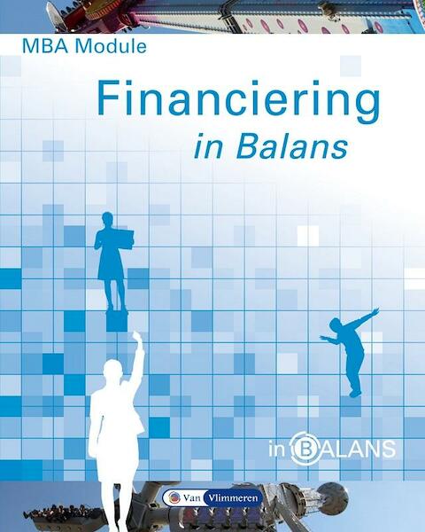 MBA module financiering in balans - Sarina van Vlimmeren, Henk Fuchs, Tom van Vlimmeren (ISBN 9789462870505)