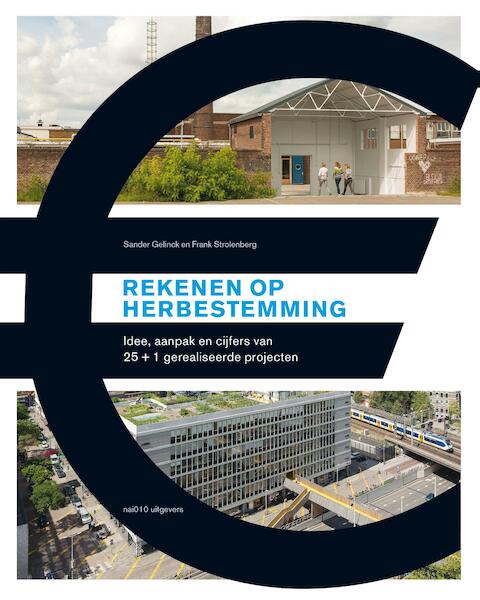 Rekenen op herbestemming - Sander Gelinck, Frank Strolenberg (ISBN 9789462082632)