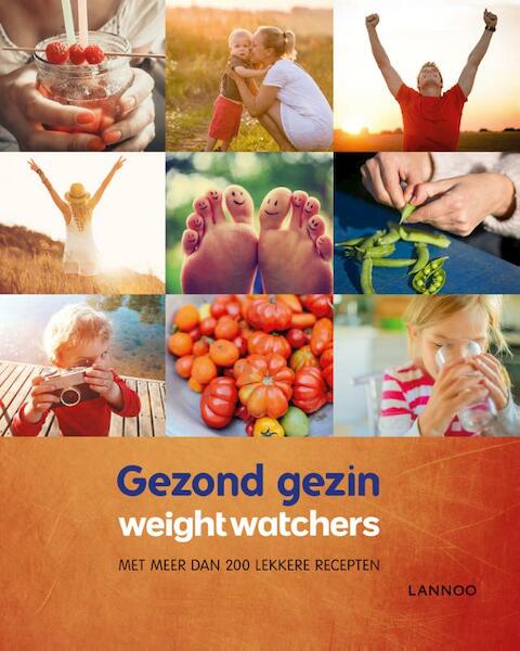 Gezond gezin - herziene editie - Weight Watchers, Hilde Smeesters (ISBN 9789401441421)