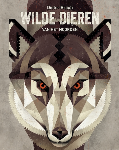 Wilde dieren van het noorden - Dieter Braun (ISBN 9789059567726)