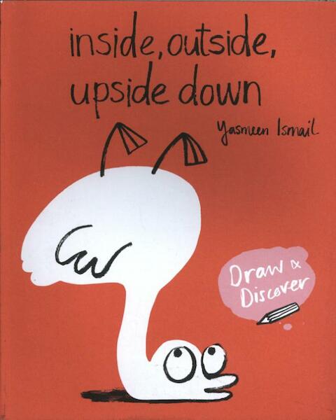 Inside, Outside, Upside Down - Yasmeen Ismail (ISBN 9781780679280)