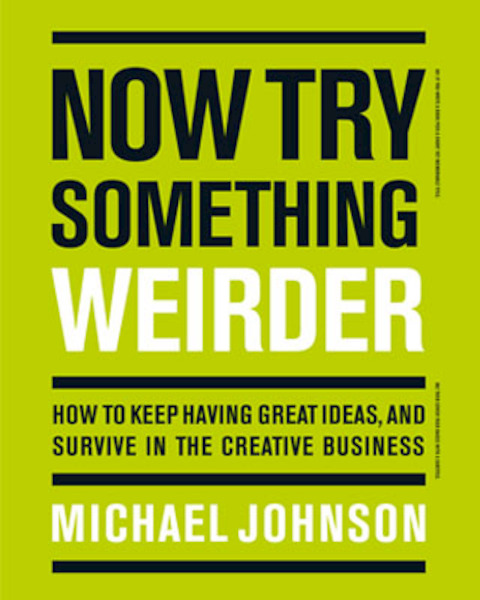 Now Try Something Weirder - Michael Johnson (ISBN 9781786274182)