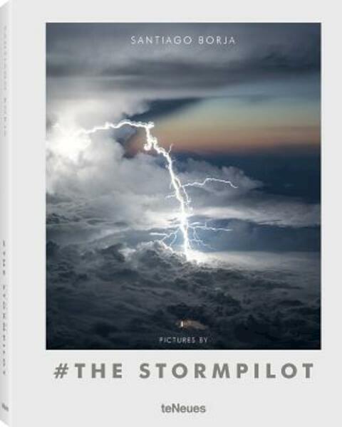 Pictures by # the Stormpilot - Santiago Borja (ISBN 9783961711086)