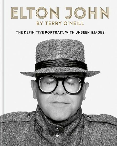 Elton John by Terry O'Neill - Terry O'Neill (ISBN 9781788401487)