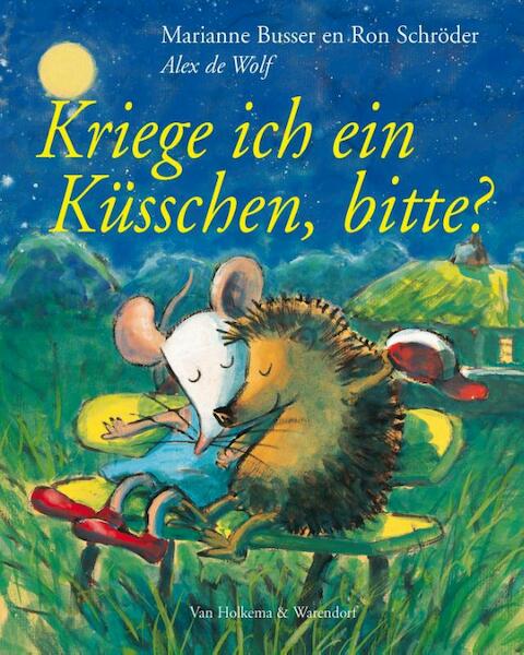 Kriege ich ein Kusschen, bitte? - Marianne Busser, Ron Schröder (ISBN 9789000327546)