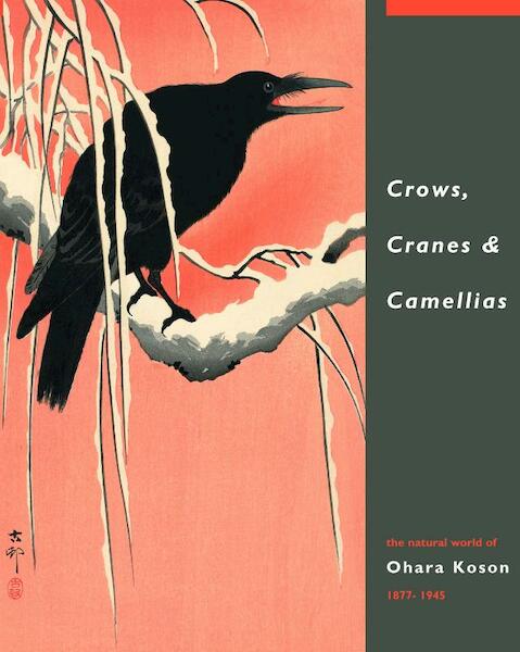 Crows, Cranes & Camellias - (ISBN 9789004181069)