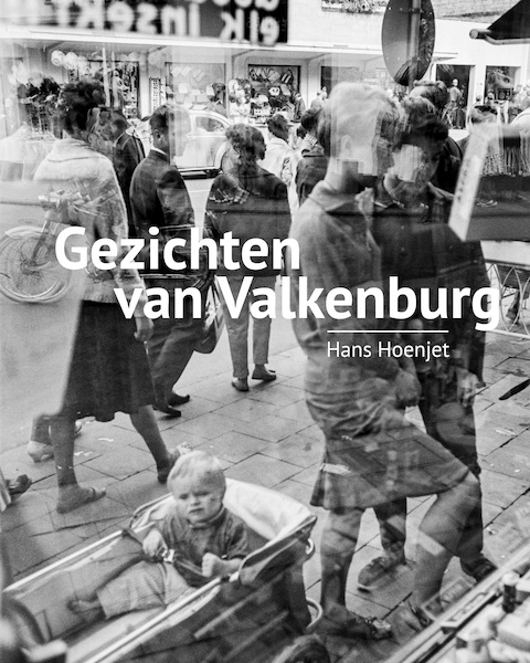 Gezichten van Valkenburg - Hans Hoenjet (ISBN 9789462264243)