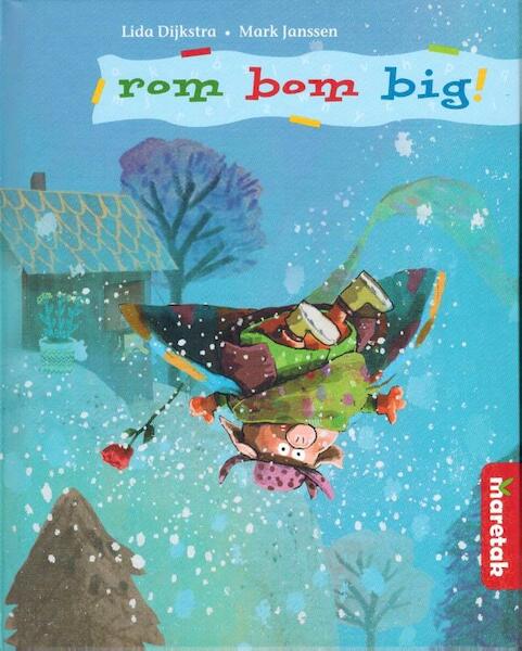 Rom bom big - Lida Dijkstra (ISBN 9789043704045)