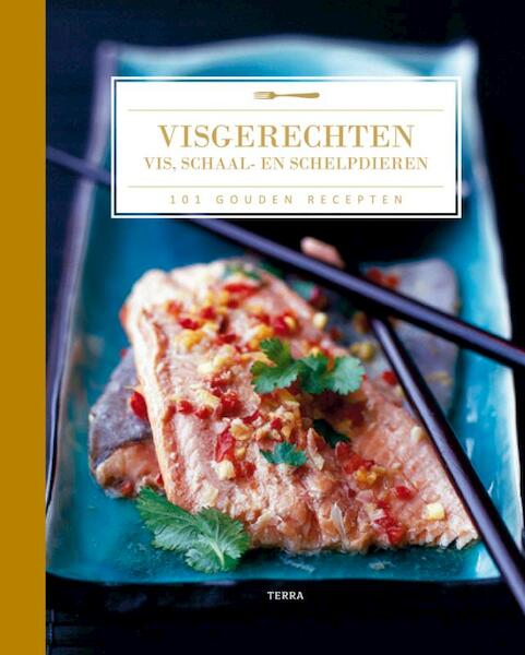 101 gouden recepten Visgerechten - (ISBN 9789089893963)