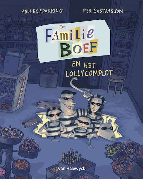 De familie Boef en het lollycomplot - Anders Sparring (ISBN 9789461318114)