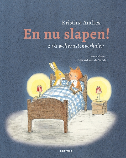 En nu slapen! - Kristina Andres (ISBN 9789025770853)