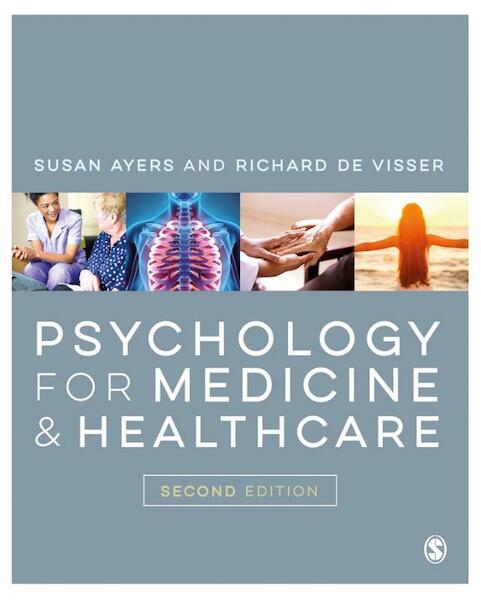 Psychology for Medicine and Healthcare - Susan Ayers, Richard de Visser (ISBN 9781473969285)