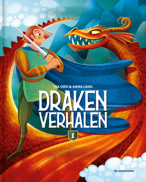 Drakenverhalen 1 - Tea Orsi (ISBN 9789462916654)