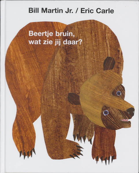 Beertje Bruin, wat zie jij daar ? - Eric Carle (ISBN 9789025717070)