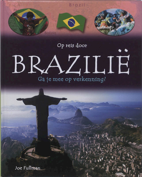 Brazilie - Joe Fullman (ISBN 9789055663484)