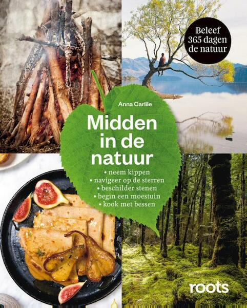 Roots 365x midden in de natuur - Anna Carlile (ISBN 9789059567092)