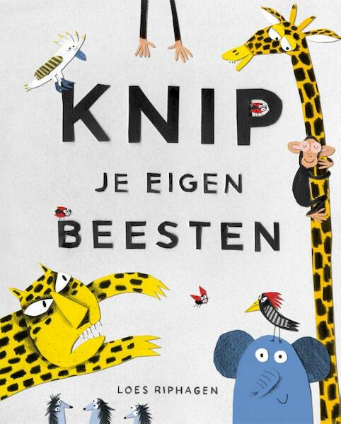 Knip je eigen beesten - Loes Riphagen (ISBN 9789026142314)