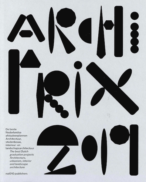 Archiprix 2019 - Henk van der Veen (ISBN 9789462084834)