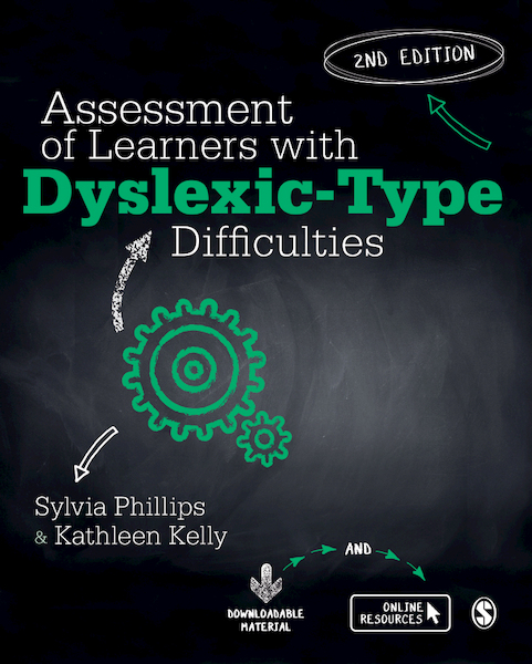 Assessment of Learners with Dyslexic-Type Difficulties - Sylvia Phillips, Kathleen Kelly (ISBN 9781526423733)