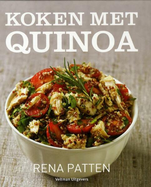 Koken met quinoa - Rena Patten (ISBN 9789048307807)