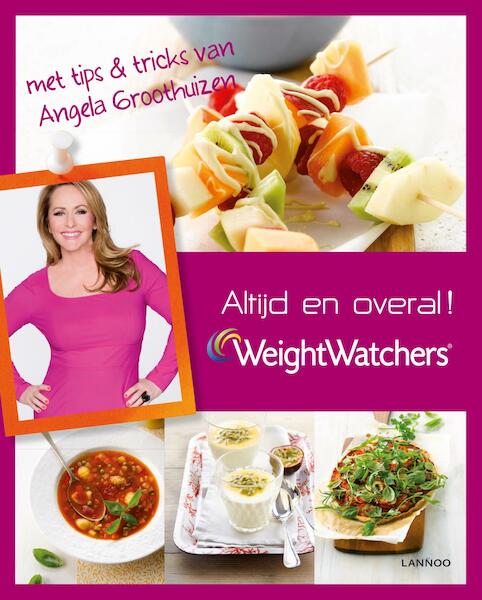 Weight Watchers - Altijd en overal! - Sofie Vanherpe (ISBN 9789401415071)