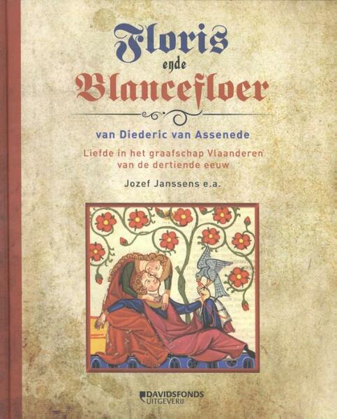 Floris ende Blancefloer van Diederic van Assenede - Jozef Janssens (ISBN 9789059086791)