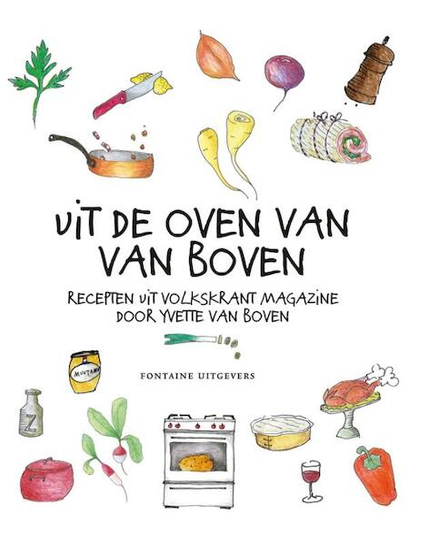 Uit de oven van Van Boven - Yvette van Boven (ISBN 9789059566798)