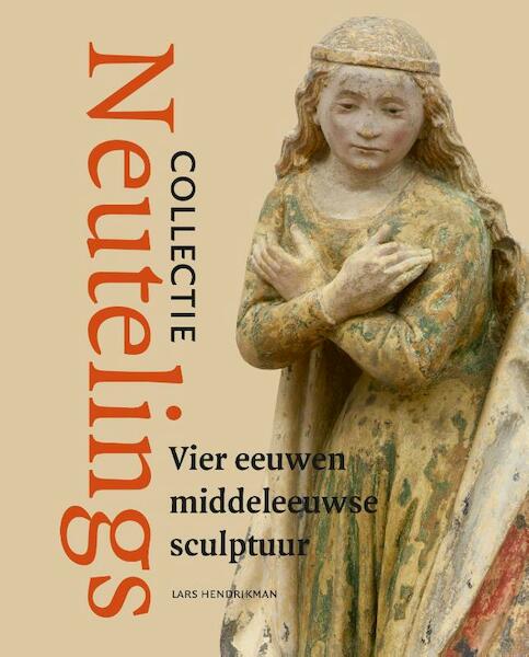 Collectie Neutelings - Lars Hendrikman (ISBN 9789462620629)