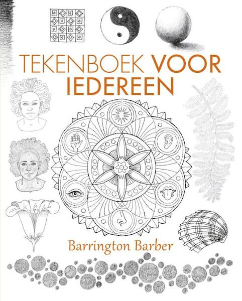 Tekenboek voor iedereen - Barrington Barber (ISBN 9789043919647)