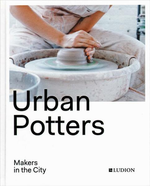 Urban potters - Treggiden (ISBN 9789491819704)