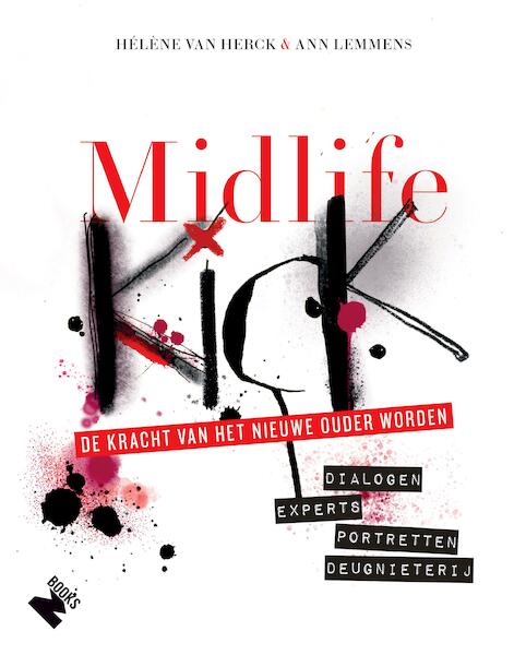 Midlife kick - Hélène Van Herck, Ann Lemmens (ISBN 9789022335116)