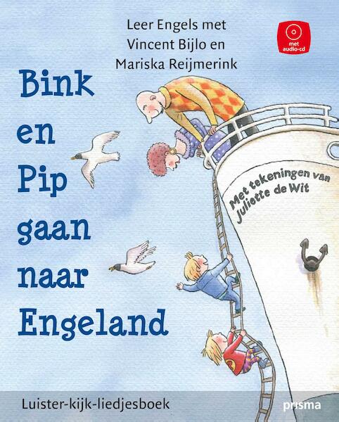 Bink en Pip gaan naar Engeland - Vincent Bijlo, Mariska Reijmerink (ISBN 9789000322176)