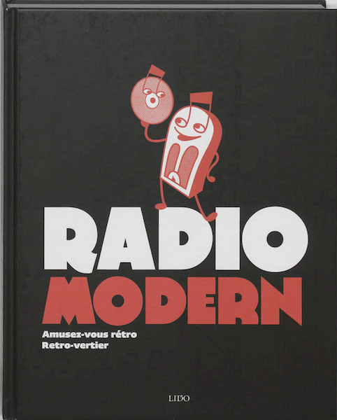 Radio Modern - Florence Agrati (ISBN 9789491301094)