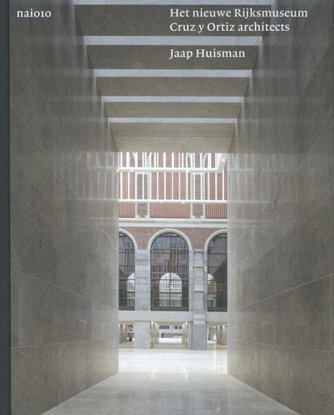 Het nieuwe Rijksmuseum - Jaap Huisman (ISBN 9789462080577)