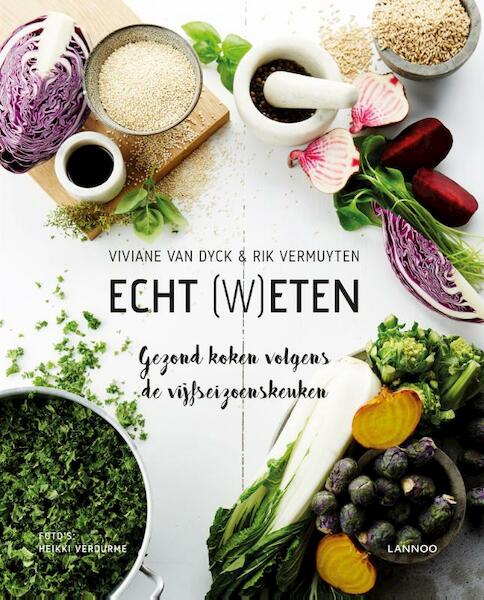Van eten word je gezond! - Viviane Van Dyck, Rik Vermuyten (ISBN 9789401433587)