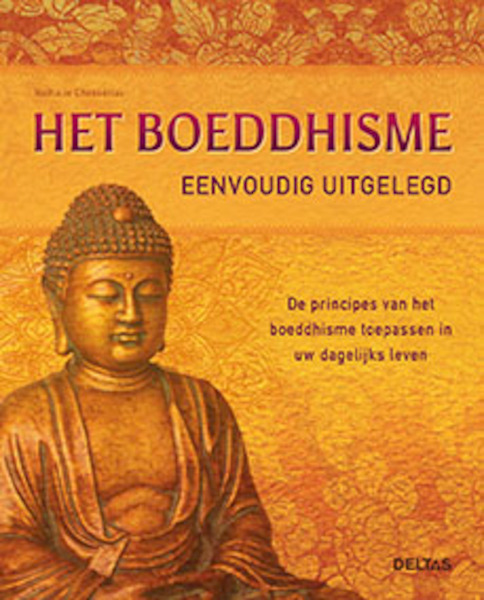 Het boeddhisme eenvoudig uitgelegd - Nathalie Chasseriau (ISBN 9789044749335)