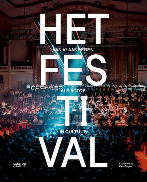 Het Festival - Francis Maes, Katia Segers (ISBN 9789401456074)