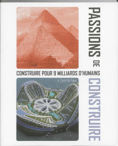Passions de construire - Carlo De Pauw (ISBN 9789089310736)