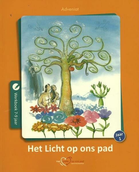 Het licht op ons pad 7-9 jaar Werkboek - (ISBN 9789491042225)