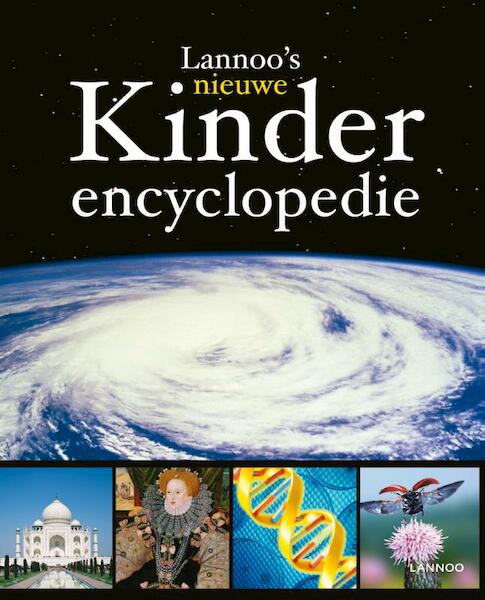Lannoo's nieuwe kinderencyclopedie - (ISBN 9789020985573)