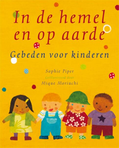 In de hemel en op aarde - Sophie Piper (ISBN 9789033831249)