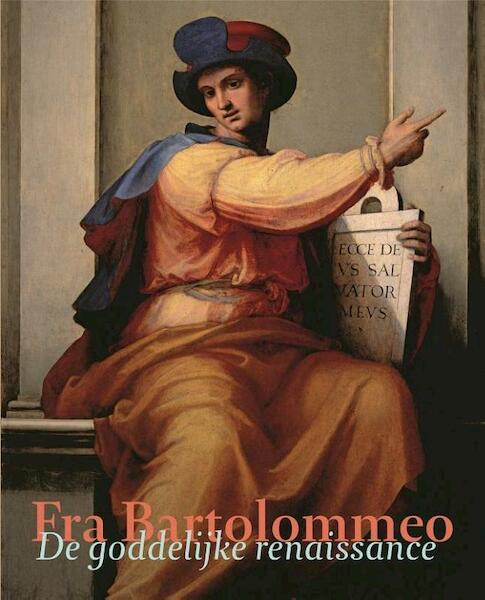 Fra Bartolommeo - Albert J. Elen, Chris Fischer, Bram de Klerck, Michael W. Kwakkelstein (ISBN 9789069182957)