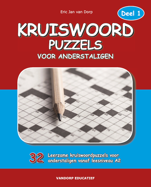 Kruiswoordpuzzels voor anderstaligen - Eric Jan van Dorp (ISBN 9789461852267)