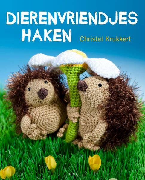 Dierenvriendjes haken - Christel Krukkert (ISBN 9789058778888)