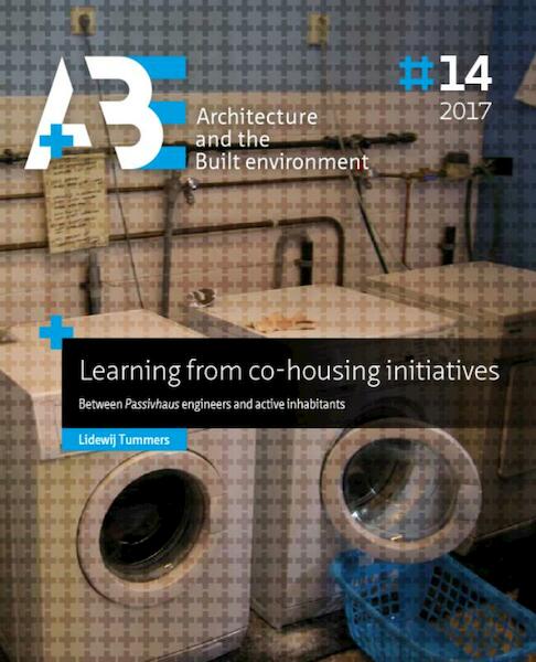 Learning from co-housing initiatives - Lidewij Tummers (ISBN 9789492516848)