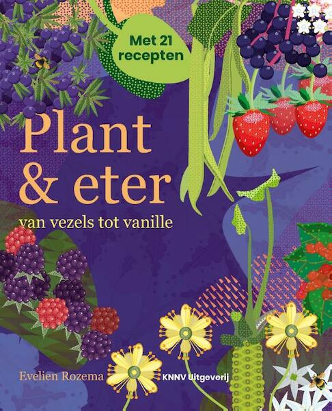 Plant & eter - Evelien Rozema (ISBN 9789050116466)
